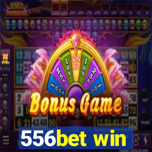 556bet win